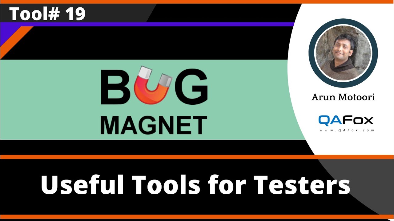 Bug Magnet - Useful Tool for Software Testers