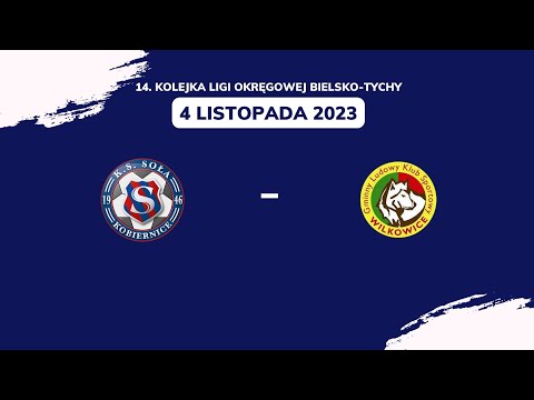 KS Soła Kobiernice - GLKS Sferanet Wilkowice