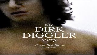 FILMMAKING: The Dirk Diggler Story by Paul Thomas Anderson (1988)