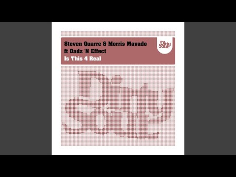 Is This 4 Real (feat. Dadz 'N Effect)