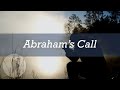 Abraham's Call - John Lennox