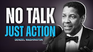No Talk, Just Action – Denzel Washington | Inspire Force