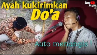 Download lagu Ayah kukirimkan do'a - Auto menangis mencucurkan air mata ( Video Klip) mp3
