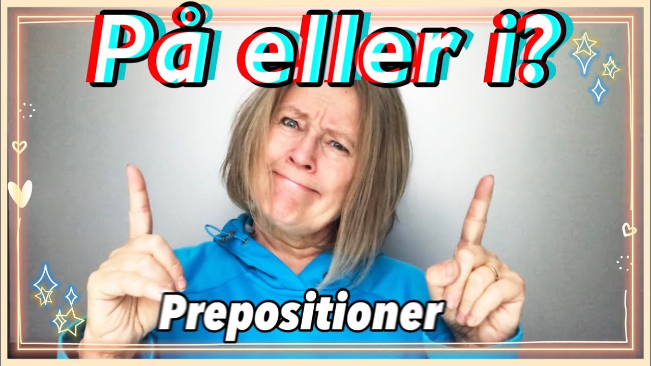 On or in? - prepositions - Swedish grammar - Swedish with Marie