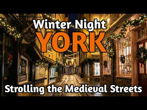 York Christmas Lights - Winter Night Strolling York's Medieval Streets - Yorkshire