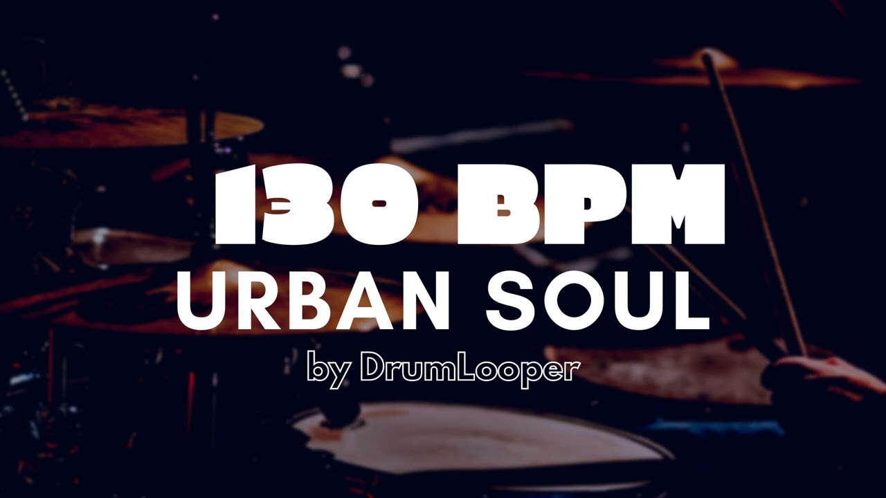 130 BPM Urban Soul Drum Loop | Practice Tool + Free Download