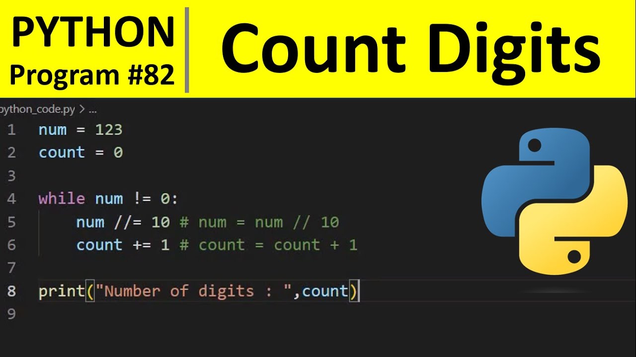 Python Program #82 - Count the Number of Digits Present In a Number in Python