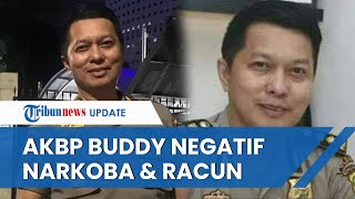 Patahkan Kecurigaan, Polisi Pastikan Tubuh AKBP Buddy Negatif Narkoba hingga Racun