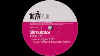 Stimulator - Take Off (Original Mix) (2004)