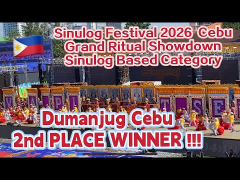 Sinulog 2026 DUMANJUG 2nd PLACE WINNER SB Ritual Showdown Cebu City Festival Dance & Costume Parade 
