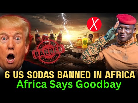 Why Burkina Faso Banned American Soda | Captain Ibrahim Traoré’s Bold Health Revolution