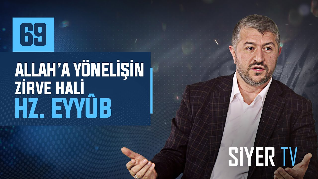 69. Allah'a Yönelişin Zirve Hali Hz. Eyyub episode artwork