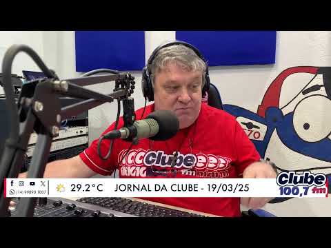 Jornal da Clube - 19/03/2025 - Edição do Almoço