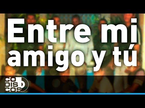 Entre Mi Amigo y Tú, Los Diablitos - Audio
