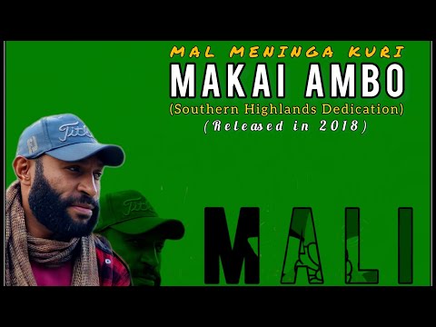Mal Meninga Kuri - Makai Ambo (2018)
