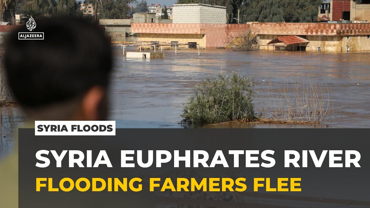 Floods in Syria: Euphrates River bursts banks, forcing farmers to flee