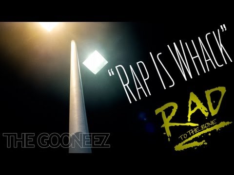 The Gooneez - Rap Is Whack (Official Music Video)
