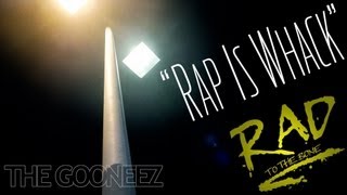 The Gooneez - Rap Is Whack (Official Music Video)