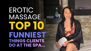 Top 10 Funniest Things Clients Do During a Massage Session 
