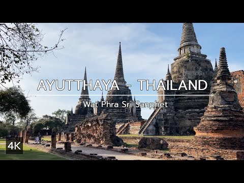 Tailândia 4K - Ayutthaya Caminhando no Patrimônio Mundial da UNESCO, Wat Phra Sri Sanphet