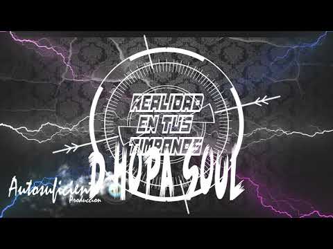 REALIDAD EN TUS TIMPANOS x D HOPASOUL /BEATZETA