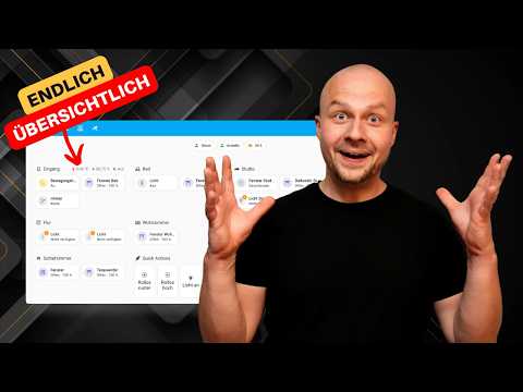 🚀 Einfacher als je zuvor: Home Assistant Dashboards mit Abschnitten (Beta)!