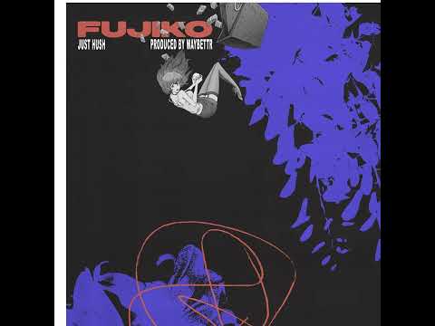 Just Hush - fujiko
