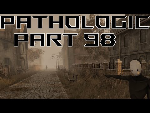 Pathologic - Part 98: The Minotaur