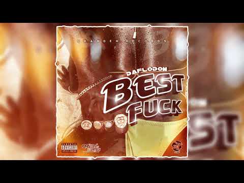 Daflodon - Best F*** (Official Audio)