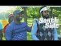 Chicago’s Finest Golf Tournament (feat. Kel Mitchell) - South Side