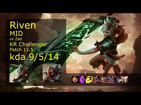 Riven vs Zed Mid - KR Challenger 9/5/14 Patch 11.5 Gameplay // [롤] 리븐 vs 제드 미드
