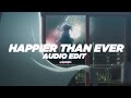 Billie Eilish Happier Than Ever Edit Audio