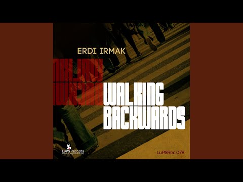 Walking Backwards (Original)