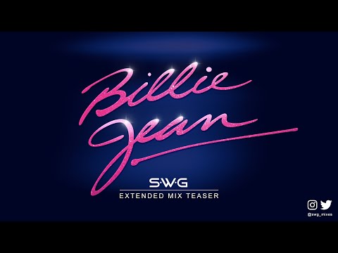 [TEASER] BILLIE JEAN (SWG Extended Mix Video Version) - MICHAEL JACKSON (Thriller)