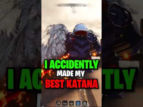 THIS IS HOW I ACCIDENTALLY MADE MY BEST KATANA IN THE FORGE!! #THEFORGE