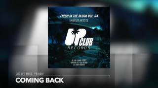Groove Mode, PRINSH! - Coming Back (UP CLUB RECORDS)