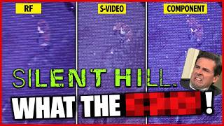 I Tested Silent Hill on RF, Composite, S-Video & Component… WTF?!