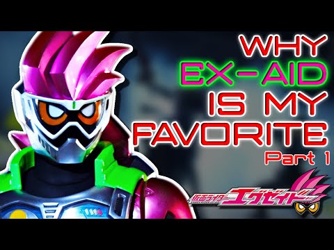Kamen Rider Ex-Aid is the Best: THEN TO NOW REVIEW (Part 1)