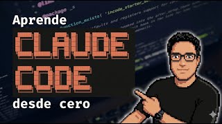 Aprende CLAUDE CODE antes de 2026 | TUTORIAL Completo en ESPAÑOL