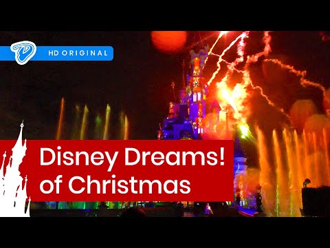 Disney Dreams! of Christmas Disneyland Paris FULL SHOW - featuring Frozen Disney Dreams! Fête Noël