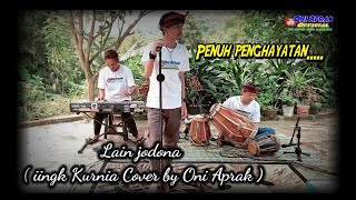 Download lagu LAIN JODONA Cipta : Abay cekink ( IINK KURNIA Cover By Oni aprak ) #popsunda #bajidor mp3