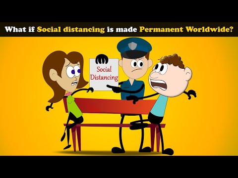 What if Social distancing is made Permanent Worldwide? + more videos | #aumsum #science #education