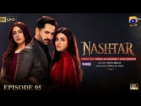 Nashtar Episode 05 [Eng Sub]  Digitally Presented by Happilac Paints - Danish Taimoor  Drama Review