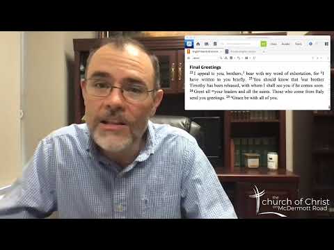 Bear With My Word of Exhortation (Hebrews 13:22-25) - Lesson 58