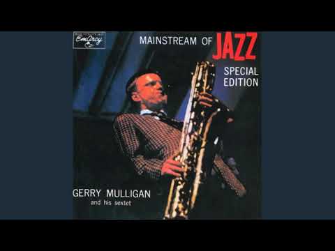 Mainstream - Gerry Mulligan and His Sextet