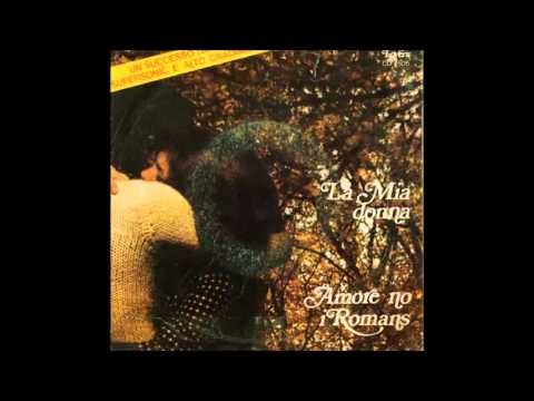 La Mia Donna - I Romans 1975