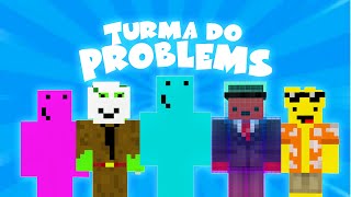 Cover art for Turma do Problems - Problems Músicas