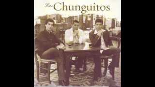 los chunguitos   me llaman el loco