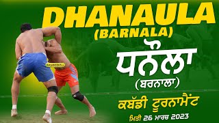Dhanaula (Barnala) Kabaddi Tournament 26 Mar 2023