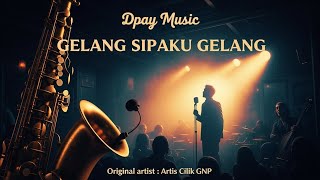 Download lagu Gelang Sipaku Gelang - Lagu Daerah Sumbar (Jazz Cover by Dpay Music) mp3